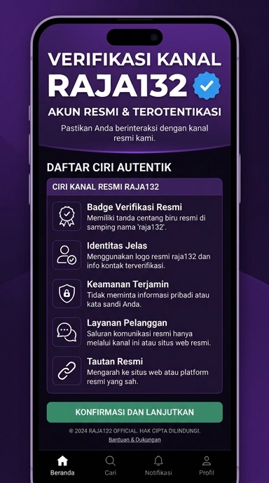 Kanal Resmi Raja132 untuk Pengguna Android